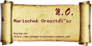 Marischek Oresztész névjegykártya